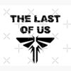 flat750x075f pad750x1000f8f8f8.u2 32 - The Last Of Us UK Shop