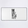urdesk mat flatlaysquare1000x1000 20 - The Last Of Us UK Shop